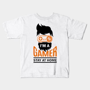 I'm A Gamer Stay At Home Kids T-Shirt